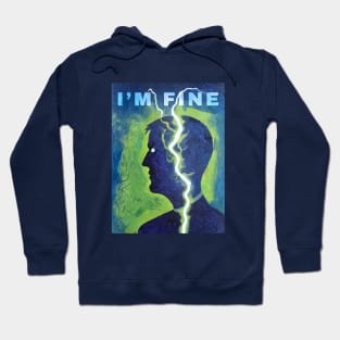 I'm Fine Hoodie